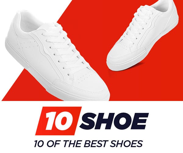 10Shoe: 10 of the Best Shoes